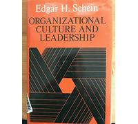 Organizational Culture and Leadership: A Dynamic View