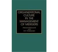 Organizational Culture in the Management of Mergers (Third) Nahavandi, Afsaneh, Malekzadeh, Ali R. (Auteur)