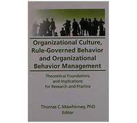 Organizational Culture, Rule-Governed Behavior And Organizational Behavior Management