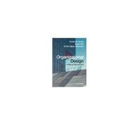 Hakonsson & Dorthe Djbak – Organizational Design