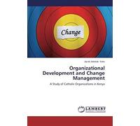Organizational Development And Change Management