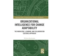Organizational Intelligence for Change Adaptability