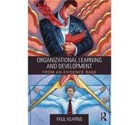 Organizational Learning and Development - Paul Kearns - Taylor amp Francis Ltd - Livre en Anglais - Paperback Paul KearnsPaul Kearns (Auteur)