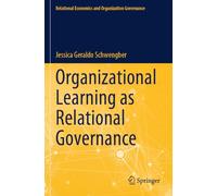 Organizational Learning as Relational Governance