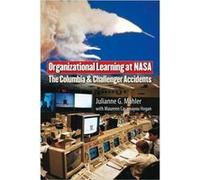 Organizational Learning at NASA by Julianne G. Mahler Julianne G. Mahler, Maureen Hogan Casamayou (Auteur)