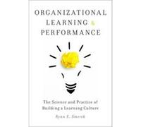 Organizational Learning & Performance Ryan Assistant Professor Smerek, Northwestern University Learning And Organizational Change (Auteur)