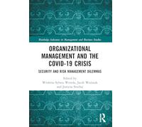 Organizational Management and the COVID-19 Crisis