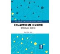 Organizational Research: Storytelling in Action (Routledge Studies in Management, Organizations and Society) - [Version Originale] Inconnu (Auteur)