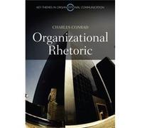 Organizational Rhetoric by Charles Texas A&M University Conrad Charles Conrad (Auteur)