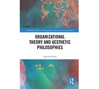 Organizational Theory and Aesthetic Philosophies