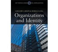 Organizations and Identity by Rebecca Gill Rebecca Gill (Auteur)