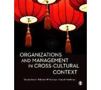 Organizations And Management In Cross-Cultural Context