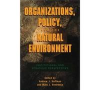 Organizations Policy and the Natural Environment
