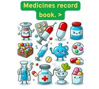 Organize your medication routine with ease! Personalized medicine books for your health!: “Keep your schedules and doses under control with our practical and organized medication notebooks!