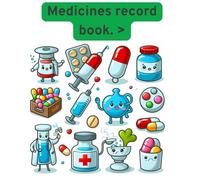 Organize your medication routine with ease! Personalized medicine books for your health!: “Keep your schedules and doses under control with our practical and organized medication notebooks!