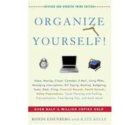 Organize Yourself Eisenberg, Ronni, Kelly, Kate (Auteur)