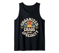 Organized Chaos is My Specialty Messy Focus - Débardeur