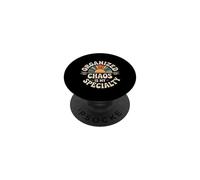Organized Chaos is My Specialty Messy Focus - PopSockets PopGrip Adhésif