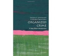 Organized Crime: A Very Short Introduction
