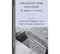 Organized Crime and States, The Sciences Po Series in International Relations and Political Economy