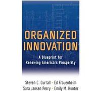 Organized Innovation by Hunter Emily M. Assistant Professor Assistant Professor Department of Management and Entrepreneurship Hankamer School of Business Hunter Emily M. Assistant Professor Assistant