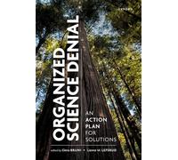 Organized Science Denial: An Action Plan for Solutions