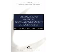 Organizing And Managing Informat Ion Resources On Your Campus