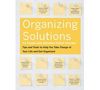 Organizing Solutions for People With Attention Deficit Disorder