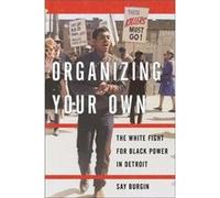 Organizing Your Own by Say Burgin Say Burgin (Auteur)