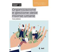 Organizzazione e gestione delle risorse umane