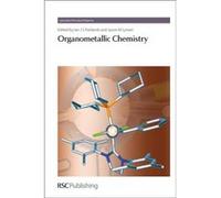 Organometallic Chemistry Ian J S Fairlamb, Jason M Lynam (Auteur)