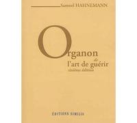 Organon de l'art de guérir - Samuel Hahnemann - Similia - broché - Guide