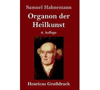 Organon Der Heilkunst (Großdruck)