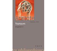 Organon, tome 5 : Les Topiques