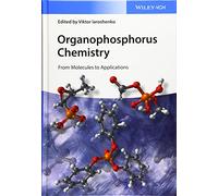 Organophosphorus Chemistry: From Molecules to Applications – Wiley-VCH