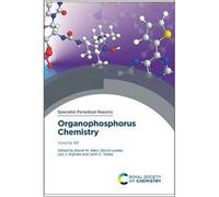 Organophosphorus Chemistry: Volume 49 (Hardcover - 2020)
