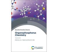 Organophosphorus Chemistry: Volume 52 (Specialist Periodical Reports)