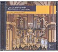 Organy Frombnorskie - Die Orgel In Frauenburg