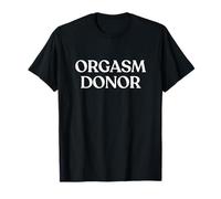Orgasm Donor Shirt Y2K Aesthetic Trendy Sex T-Shirt