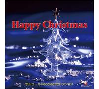 Orgel Recollect Selection Happy Christmas [Import]