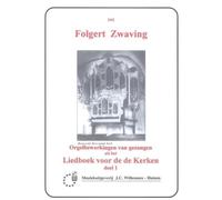 Orgelbewerkingen Van Gezangen 1 / Recueil