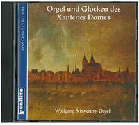 Orgeln und Glocken des Xantener Domes