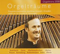 Orgelträume . Organ Dreams
