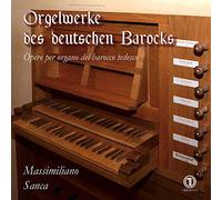 Orgelwerke Deutschen Barocks
