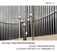 Sebastian/Weis Kuechler-Blessing – Orgelwerke/Jazzstandarts – CD – Harmonia Mundi