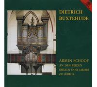 Armin Schoof – Musique d'orgue de Dietrich Buxtehude (St. Jakobi Lübeck) – CD