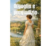 Orgoglio e pregiudizio