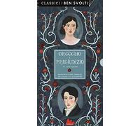 Orgoglio e pregiudizio da Jane Austen. Ediz. a colori