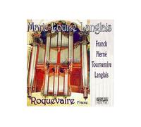 Orgue De Roquevaire - Franck, Pierné, Tournemire, Langlais