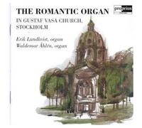 Orgue Romantique A L'eglise Gustav Vasa De Stockholm : Vierne, Skold, Lundkvist & Ahlen Lundkvist & Ahlen, Orgue